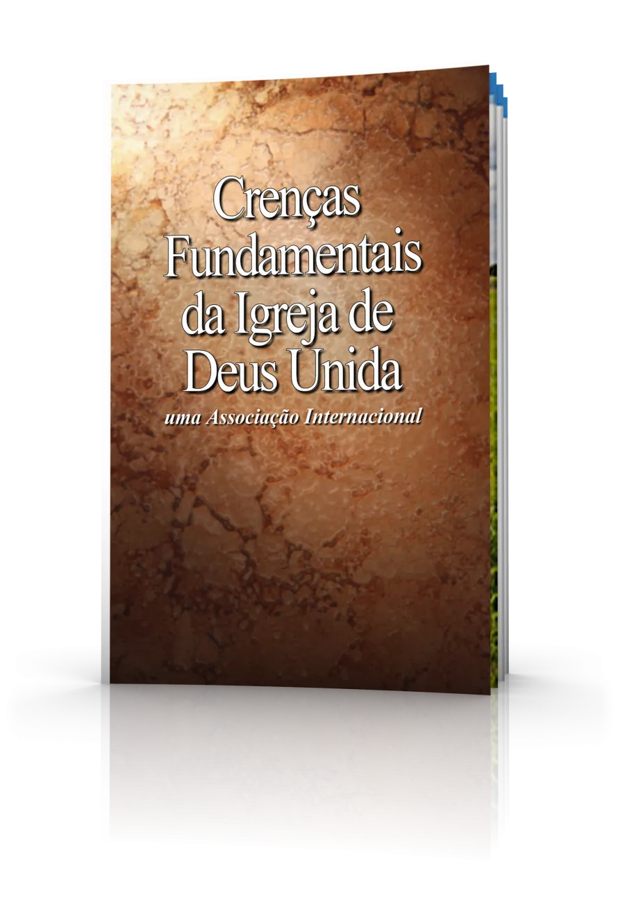 Crenças Fundamentais da Igreja de Deus Unida