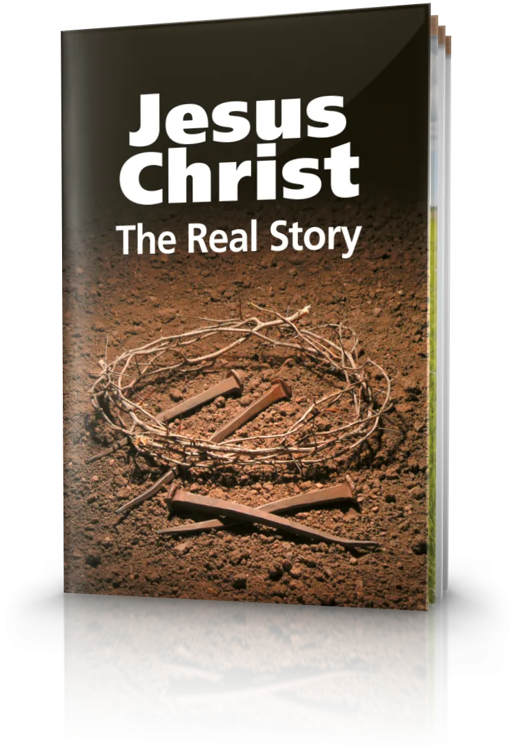 Jesus Christ The Real Story Jesus Christ The Real Story